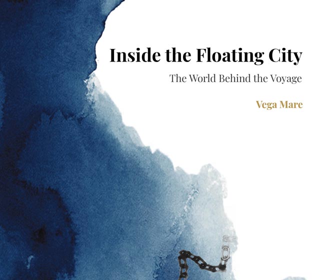 Inside the Floating City — A Practical Guide to Life and Work on Board